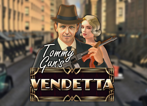 Tommy Gun´s Vendetta