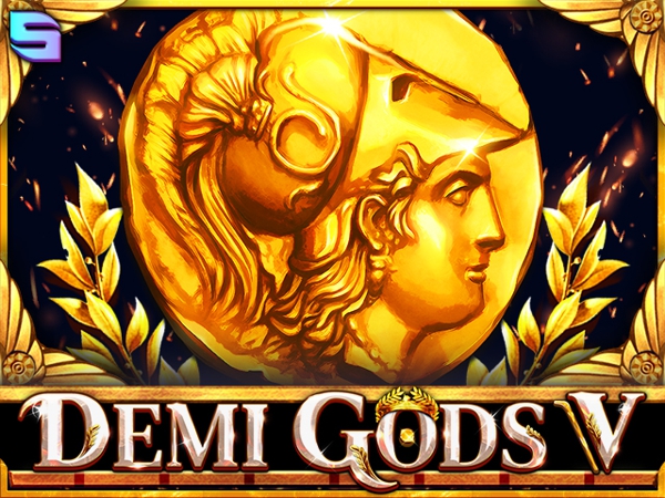 Demi Gods V
