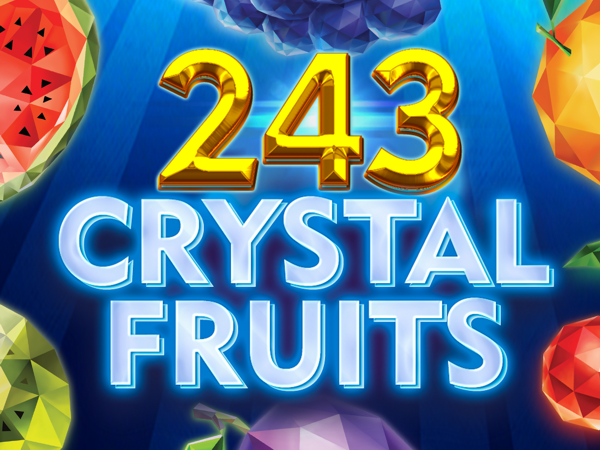 243 Crystal Fruits
